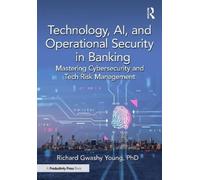 Richard Gwashy Young Technology, AI, and Operational Security in Ba (Tascabile)