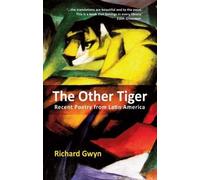 Richard Gwyn The Other Tiger (Tascabile)
