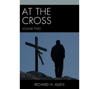 Richard H. Allen At the Cross (Tascabile) At the Cross