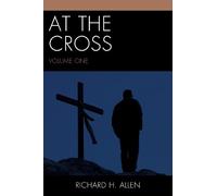 Richard H. Allen At the Cross (Tascabile) At the Cross