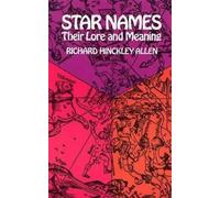 Richard H. Allen Star Names (Tascabile) Dover Books on Astronomy