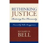 Richard H. Bell Rethinking Justice (Tascabile)