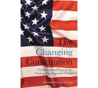 Richard H. Fallon Jr. The Changing Constitution (Copertina rigida)
