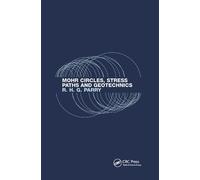Richard H.G. Parry Mohr Circles, Stress Paths and Geotechnics (Tascabile)