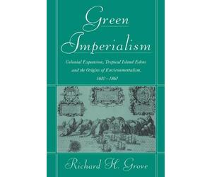 Richard H. Grove Green Imperialism (Tascabile)