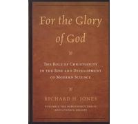 Richard H. Jone For the Glory of God: The Role of Christianity in th (Tascabile)