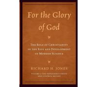 Richard H. Jone For the Glory of God: The Role of Christianity in th (Tascabile)