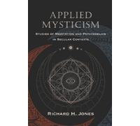 Richard H. Jones Applied Mysticism (Tascabile)