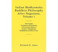 Richard H. Jones R Indian Madhyamaka Buddhist Philosophy After Nagar (Tascabile)
