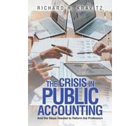 Richard H Kravitz The Crisis in Public Accounting (Tascabile)
