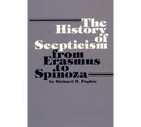 Richard H. Popkin The History of Scepticism from Erasmus to Spinoza (Tascabile)