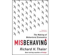 Richard H. Thaler Misbehaving (Tascabile)