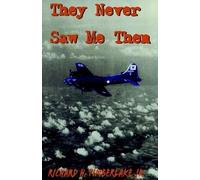 Richard H Timberlake They Never Saw Me Then (Copertina rigida)