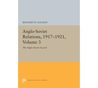 Richard H. Ullman Anglo-Soviet Relations, 1917-1921, Volume 3 (Tascabile)