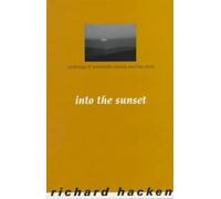 Richard Hacken Into the Sunset (Copertina rigida)