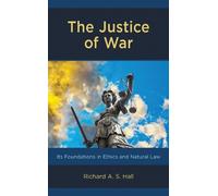 Richard Hall The Justice of War (Copertina rigida)