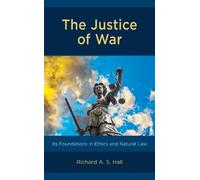 Richard Hall The Justice of War (Copertina rigida)