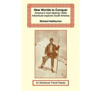 Richard Halliburton New Worlds to Conquer (Tascabile) Adventure Travel Classics