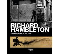 Richard Hambleton: Godfather of Street Art
