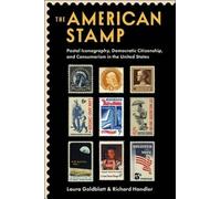 Richard Handler Laura Goldblatt The American Stamp (Copertina rigida)