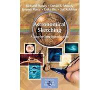 Richard Handy David B. Moody Jeremy Per Astronomical Sketching: A S (Tascabile)