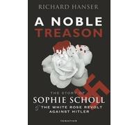 Richard Hanser A Noble Treason (Tascabile)