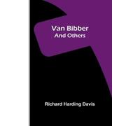 Richard Harding Davis A Traitor's Wooing (Edition1) (Tascabile)