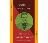 Richard Harding Davis Cuba in War Time (Tascabile)