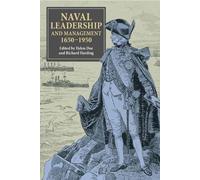 Richard Harding Naval Leadership and Management, 1650-1950 (Copertina rigida)