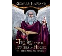 Richard Harland Ferren and the Invaders of Heaven (Tascabile) Ferren Trilogy