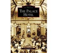 Richard Harned The Palace Hotel Ca (Tascabile) Images of America
