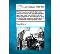 Richard Harris Hints on Advocacy (Tascabile)