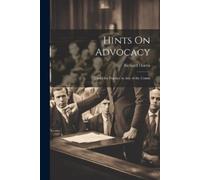 Richard Harris Hints On Advocacy (Tascabile)
