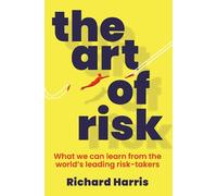 Richard Harris The Art of Risk (Tascabile)
