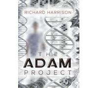 Richard Harrison The Adam Project (Copertina rigida)