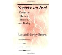 Richard Harvey Brown Society as Text (Tascabile)