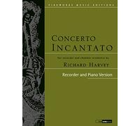 Richard Harvey: Concerto Incantato - Recorder & Piano Version (Nimbus Music Publishing NMP1023)