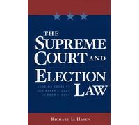 Richard Hasen The Supreme Court and Election Law (Tascabile)
