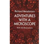 Richard Headstrom Adventures with a Microscope (Tascabile)