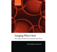 Richard Healey Gauging What's Real (Tascabile)