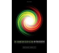 The Quantum Revolution in Philosophy
