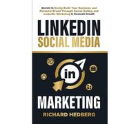 Richard Hedberg LinkedIn Social Media Marketing (Tascabile)
