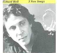 Richard Hell - Three New Songs