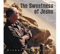 Richard Henderson - The Sweetness of Jesus (US Import)