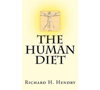 Richard Hendry The Human Diet (Tascabile)