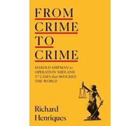 Richard Henriques From Crime to Crime (Copertina rigida)