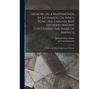 Richard Henry 1 Memoir on a Mappemonde by Leonardo Da Vinci, Being t (Tascabile)