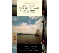 Richard Henry Dana, Jr. Two Years Before the Mast (Tascabile)