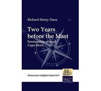 Richard Henry Dana Two Years before the Mast (Copertina rigida)