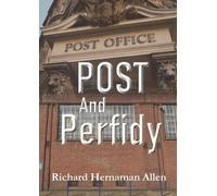 Richard Hernaman Allen Post And Perfidy (Tascabile)